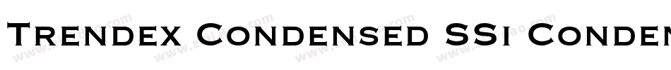 Trendex Condensed SSi Condensed字体转换